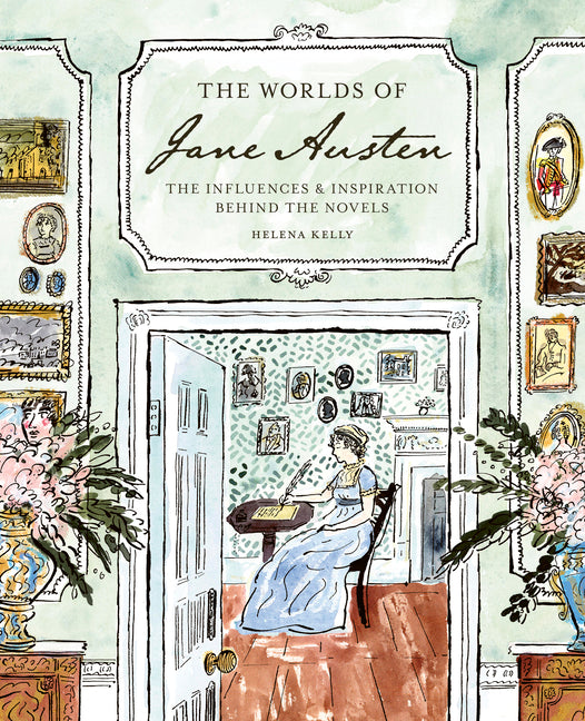 Book cover for Worlds of Jane Austen: The Influences and Inspiration Behind the Novels