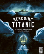 Book cover for Rescuing Titanic: A True Story of Quiet Bravery in the North Atlantic