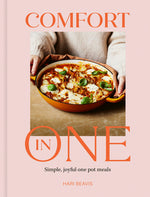 Book cover for Comfort in One: Simple, Joyful One Pot Meals - The Sunday Times Bestseller