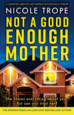 Book cover for Not a Good Enough Mother: A completely addictive and gripping psychological thriller