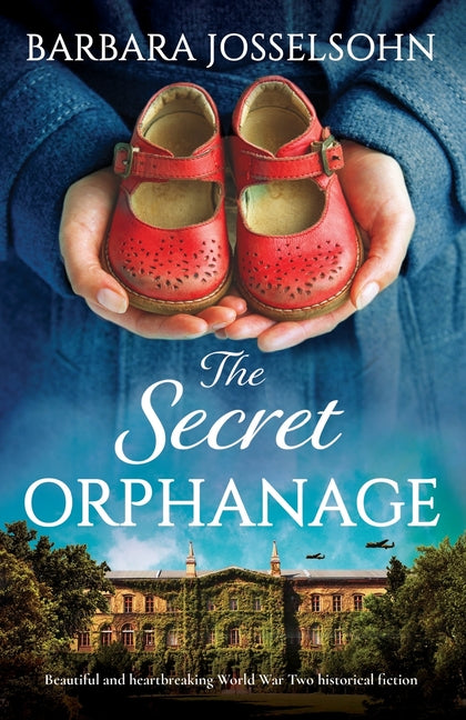 Book cover for Secret Orphanage: Beautiful and heartbreaking World War Two historical fiction