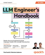 Book cover for LLM Engineer's Handbook: Master the art of engineering large language models from concept to production