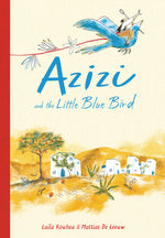 Book cover for Azizi and the Little Blue Bird