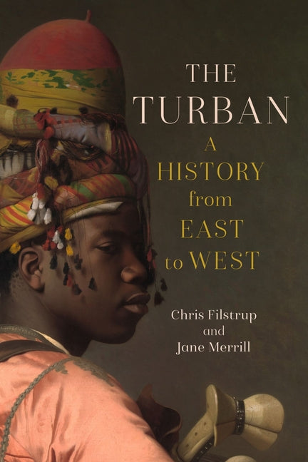 Book cover for Turban: A History from East to West