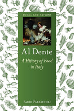 Book cover for Al Dente: A History of Food in Italy