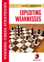 Book cover for Exploiting Weaknesses: Winning Chess Strategies