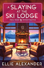 Book cover for Slaying at the Ski Lodge