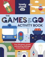 Book cover for Lonely Planet Kids the Games on the Go Activity Book 1