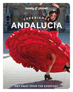 Book cover for Lonely Planet Experience Andalucia