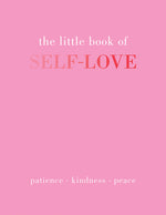 Book cover for The Little Book of Self-Love: Patience. Kindness. Peace.