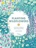 Book cover for Planting Wildflowers: A Grower's Guide
