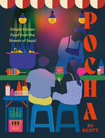 Book cover for Pocha: Simple Korean Food from the Streets of Seoul