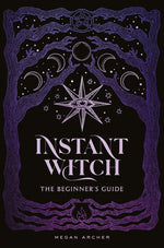 Book cover for Instant Witch: The Beginner's Guide