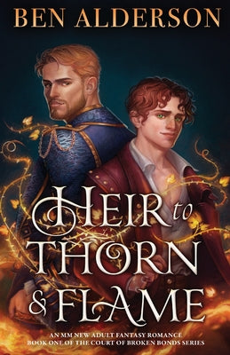 Book cover for Heir to Thorn and Flame: An MM new adult fantasy romance