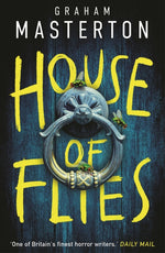 Book cover for House of Flies: An Unmissable Supernatural Procedural from the Master of the Thriller That Will Keep You Up All Night in 2026
