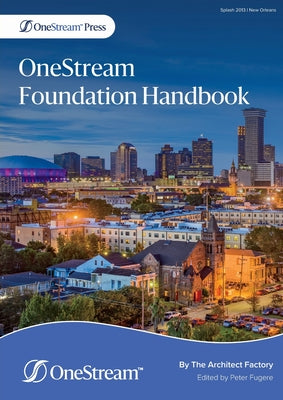 Book cover for OneStream Foundation Handbook