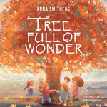 Book cover for Tree Full of Wonder: An educational, rhyming book about magic of trees for children