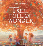 Book cover for Tree Full of Wonder: An educational, rhyming book about magic of trees for children