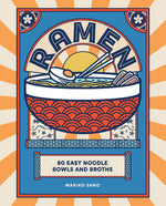 Book cover for Ramen: 80 Easy Noodle Bowls and Broths