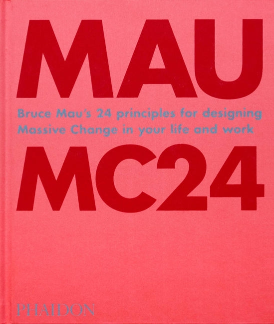 Book cover for Mc24: 24 Principles for Designing Massive Change in Your Life and Work