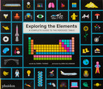 Book cover for Exploring the Elements: A Complete Guide to the Periodic Table