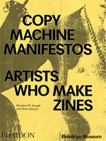 Book cover for Copy Machine Manifestos: Artists Who Make Zines