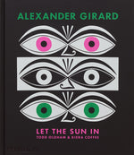 Book cover for Alexander Girard: Let the Sun in