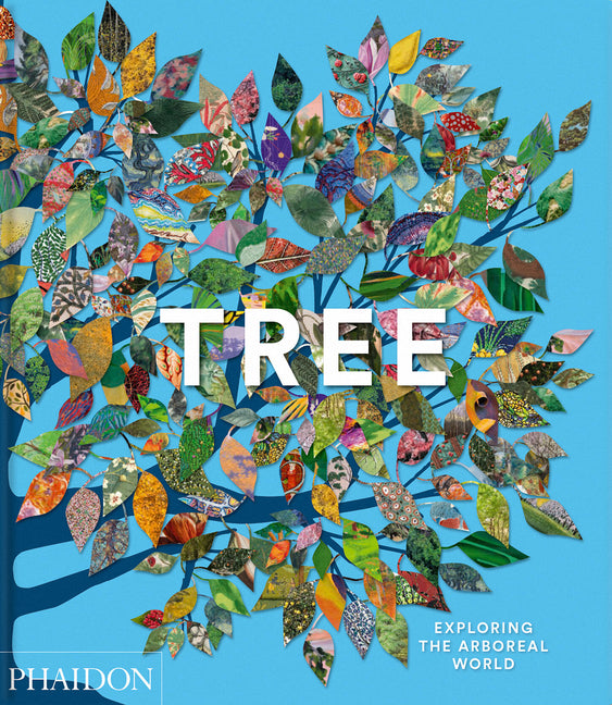 Book cover for Tree: Exploring the Arboreal World