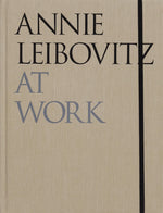 Book cover for Annie Leibovitz at Work
