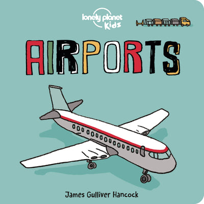 Book cover for Lonely Planet Kids Airports 1