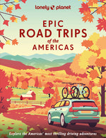 Book cover for Lonely Planet Epic Road Trips of the Americas 1