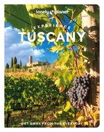 Book cover for Lonely Planet Experience Tuscany