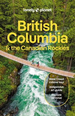 Book cover for Lonely Planet British Columbia & the Canadian Rockies 10
