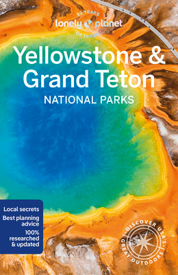 Book cover for Lonely Planet Yellowstone & Grand Teton National Parks 7