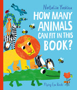 Book cover for How Many Animals Can Fit in This Book?