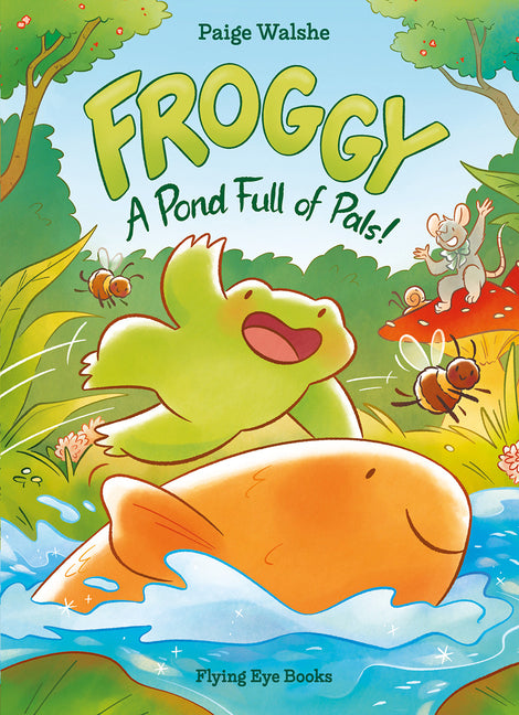 Book cover for Froggy: A Pond Full of Pals!