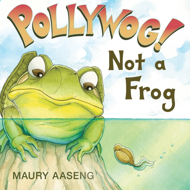Book cover for Pollywog! Not a Frog