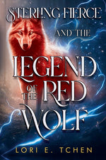 Book cover for Sterling Fierce and The Legend of the Red Wolf