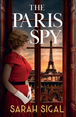 Book cover for Paris Spy: an utterly unputdownable and breathtaking historical novel
