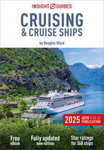 Book cover for Insight Guides Cruising & Cruise Ships 2025: Cruise Guide with eBook