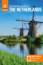 Book cover for The Rough Guide to the Netherlands: Travel Guide with Free eBook