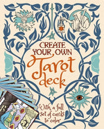 Book cover for Create Your Own Tarot Deck: With a Full Set of Cards to Color