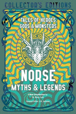 Book cover for Norse Myths & Legends: Tales of Heroes, Gods & Monsters