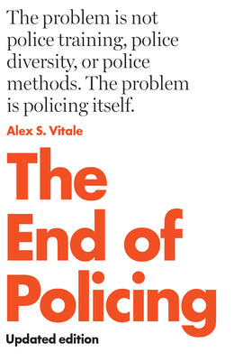 Book cover for The End of Policing