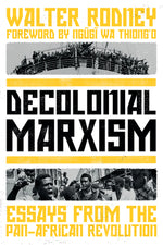 Book cover for Decolonial Marxism: Essays from the Pan-African Revolution