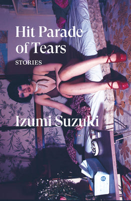 Book cover for Hit Parade of Tears: Stories