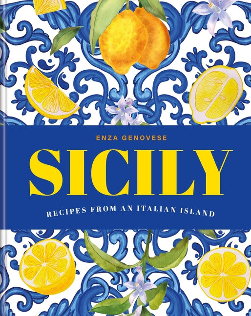 Book cover for Sicily: Recipes from an Italian Island