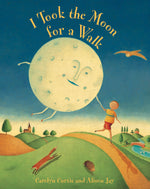 Book cover for I Took the Moon for a Walk