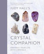 Book cover for Judy Hall's Crystal Companion: Enhance Your Life with Crystals