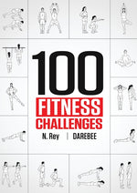 Book cover for 100 Fitness Challenges: Month-long Darebee Fitness Challenges to Make Your Body Healthier and Your Brain Sharper